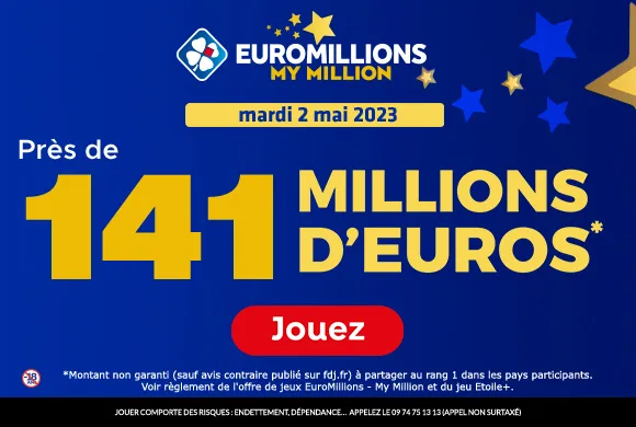 EuroMillions mardi 2 mai 2023 : 141 millions d’euros à gagner  !