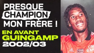 (Documentaire) 2002-2003 : quand l'EA Guingamp finissait à 6 points du titre de champion de France