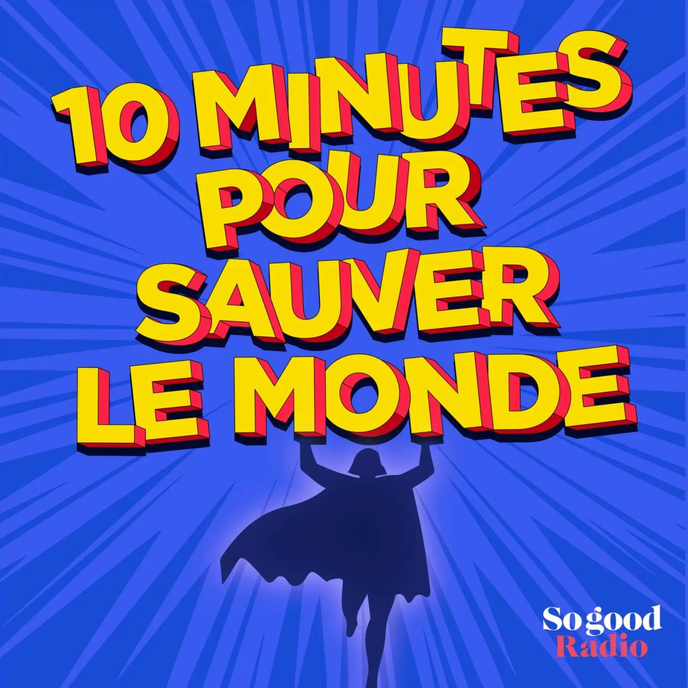 So Good Radio : « Dix minutes pour sauver le monde » spécial ballon rond
