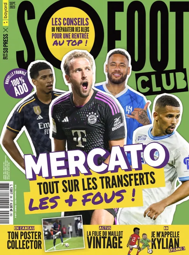 Au sommaire du nouveau So Foot Club : ce qu'il faut retenir du mercato 2023