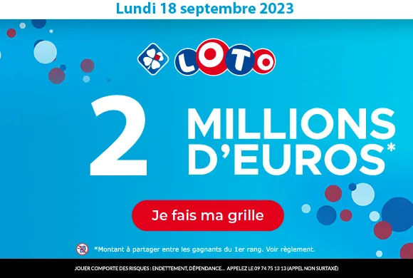 Loto du lundi 18 septembre 2023 : 2 millions d&rsquo;euros à gagner