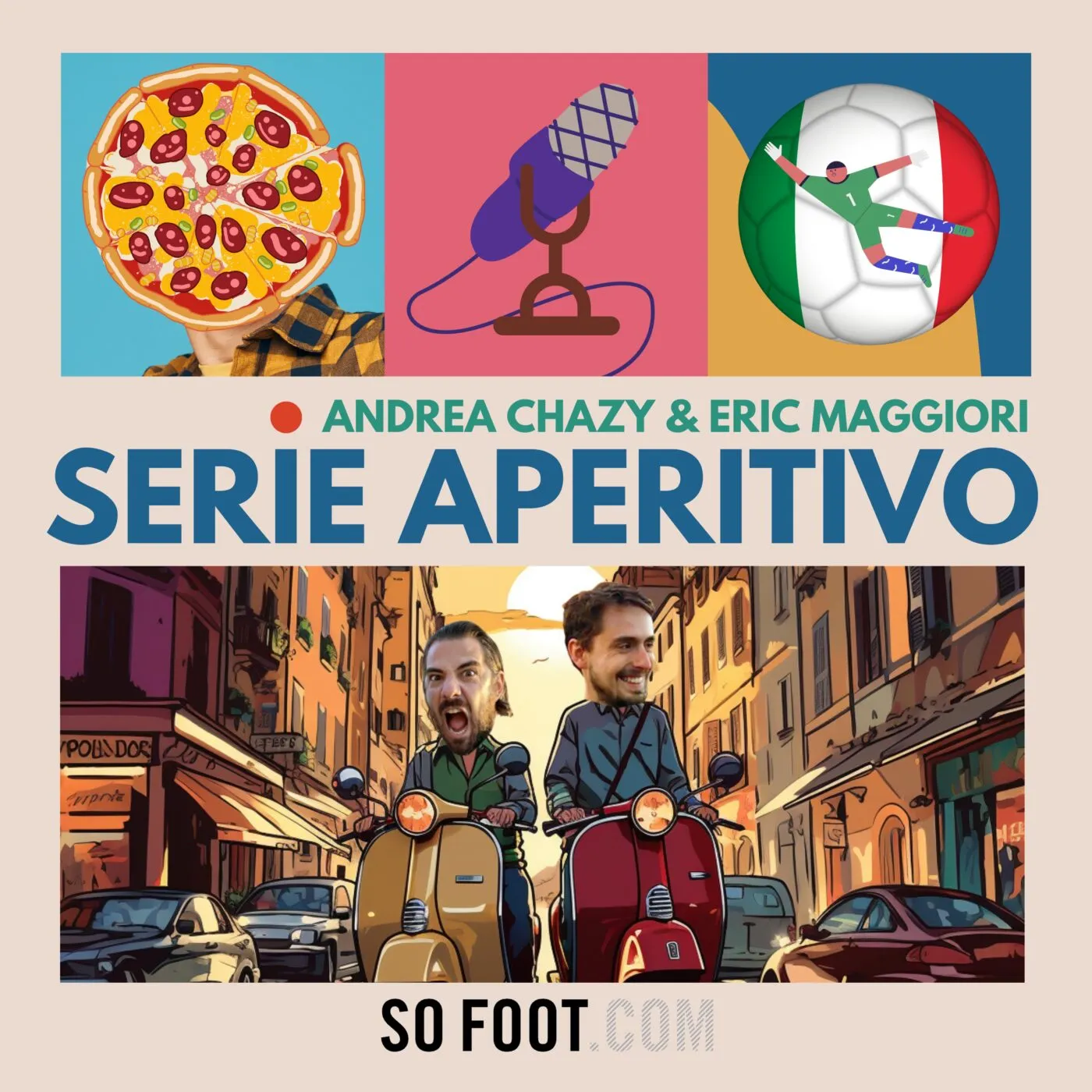Serie Aperitivo, le nouveau podcast 100% Serie A de So Foot !