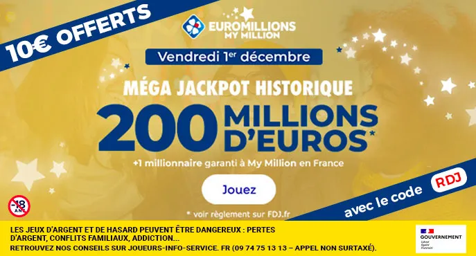EuroMillions vendredi 1er décembre : cagnotte historique de 200 millions d’euros à gagner +10€ offerts pour jouer