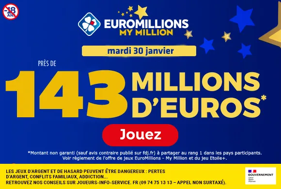 EuroMillions mardi 30 janvier : 143 millions d’euros à gagner  !