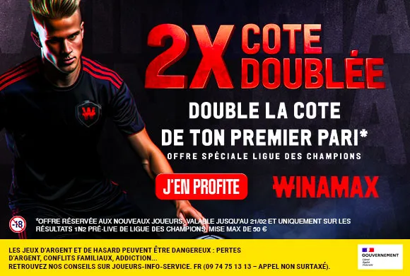 Bonus Winamax : Votre cote DOUBLÉE sur les 8es allers de Ligue des champions !