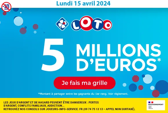 Loto du lundi 15 avril 2024 : 5 millions d’euros à gagner !