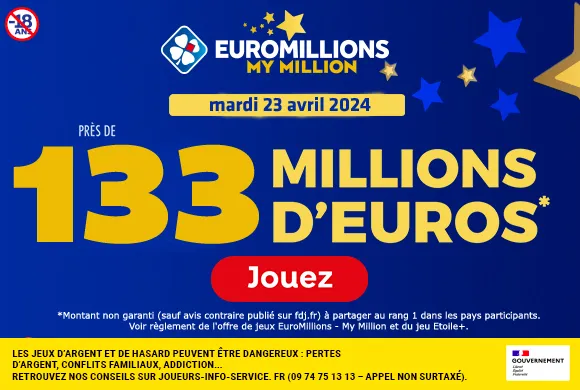 EuroMillions mardi 23 avril 2024 : 133 millions d’euros à gagner