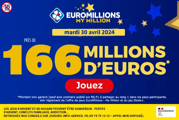 EuroMillions mardi 30 avril 2024 : 166 millions d’euros à gagner !