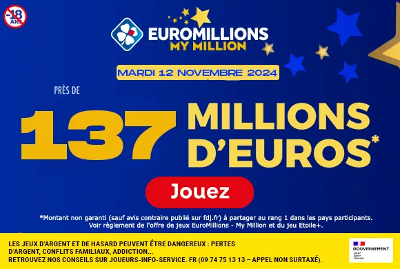 EuroMillions mardi 12 novembre 2024 : 137 millions d’euros à gagner !