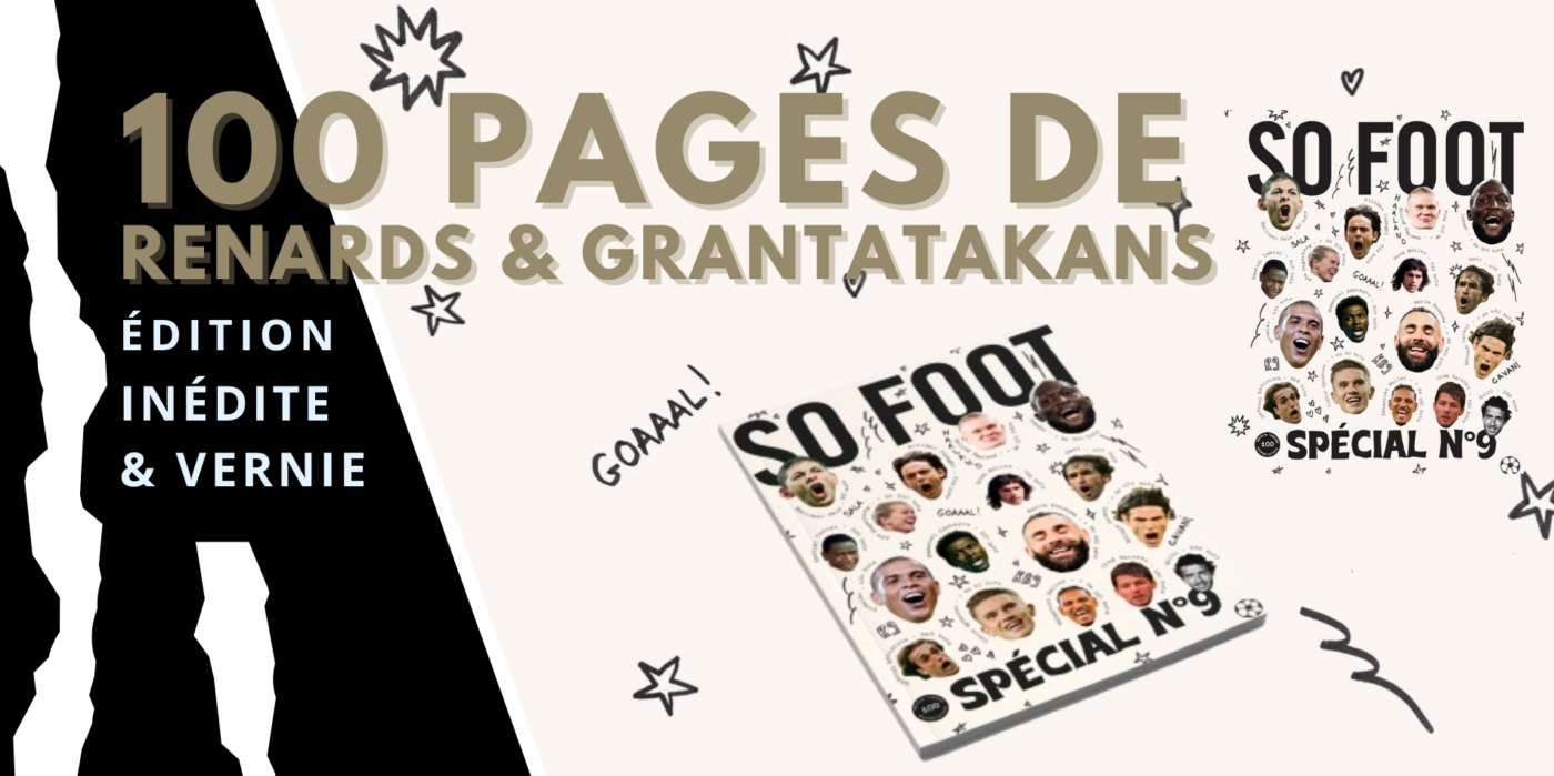 Découvrez l&rsquo;édition collector du So Foot spécial attaquants !