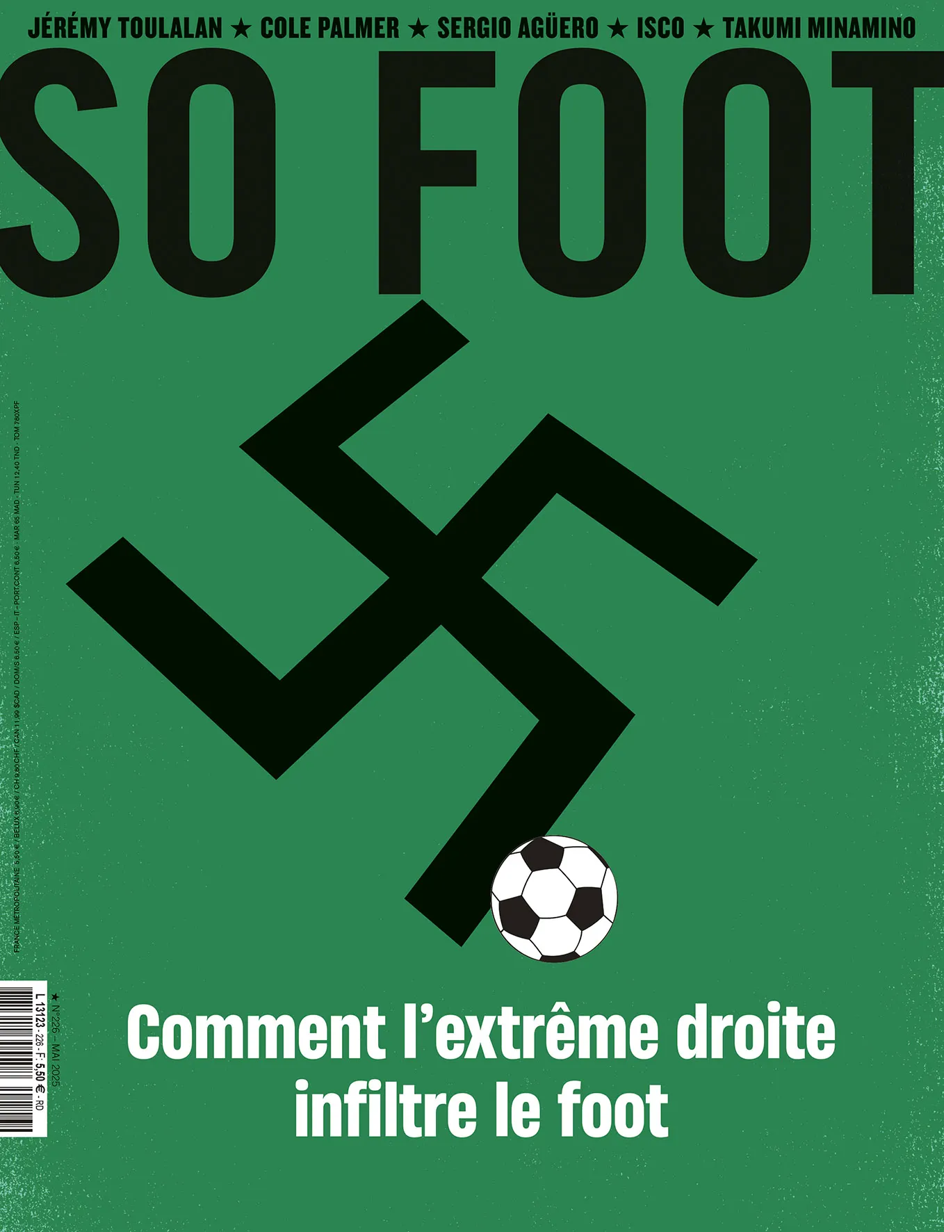 Au sommaire de SO FOOT : comment l’extrême droite envahit les tribunes