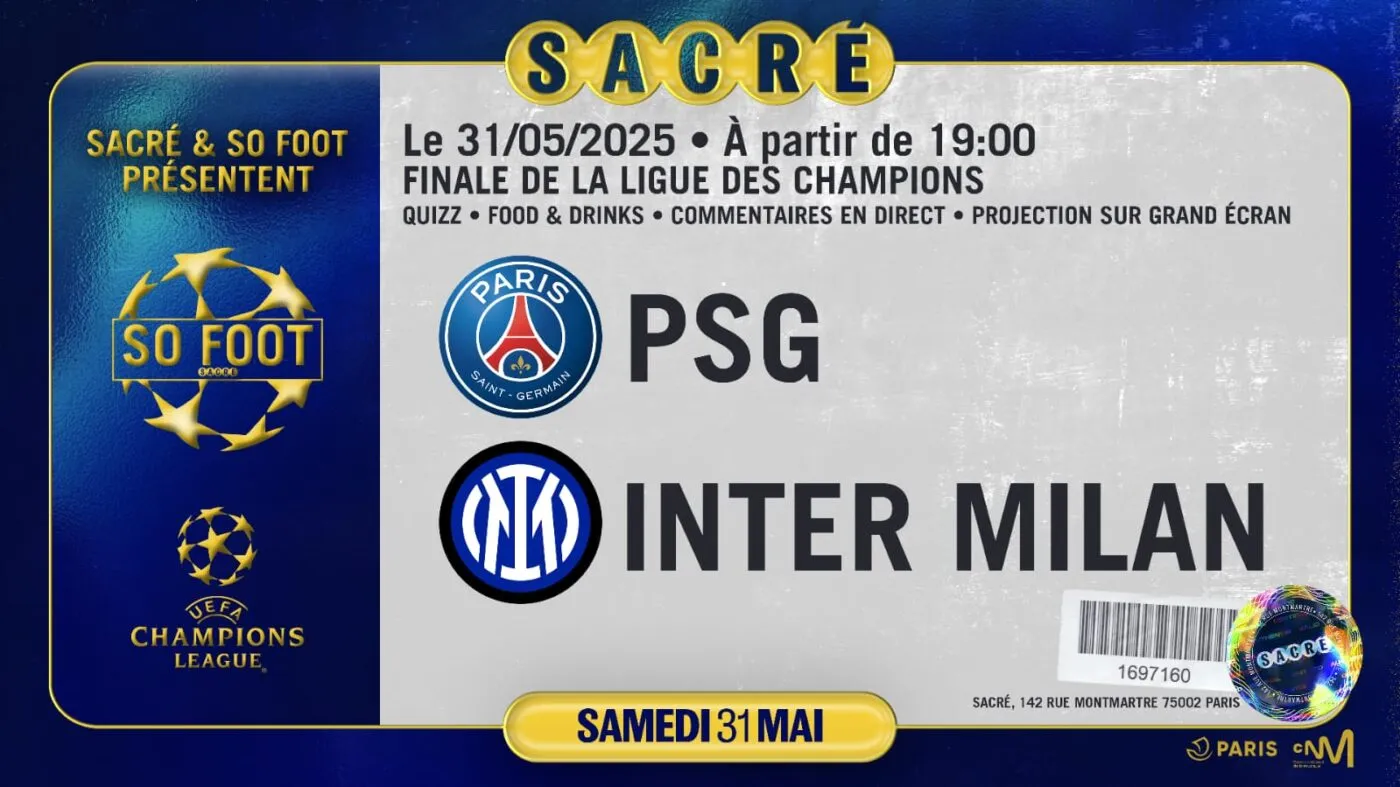 PSG - Inter : prends ta place pour la triple soirée So Foot !