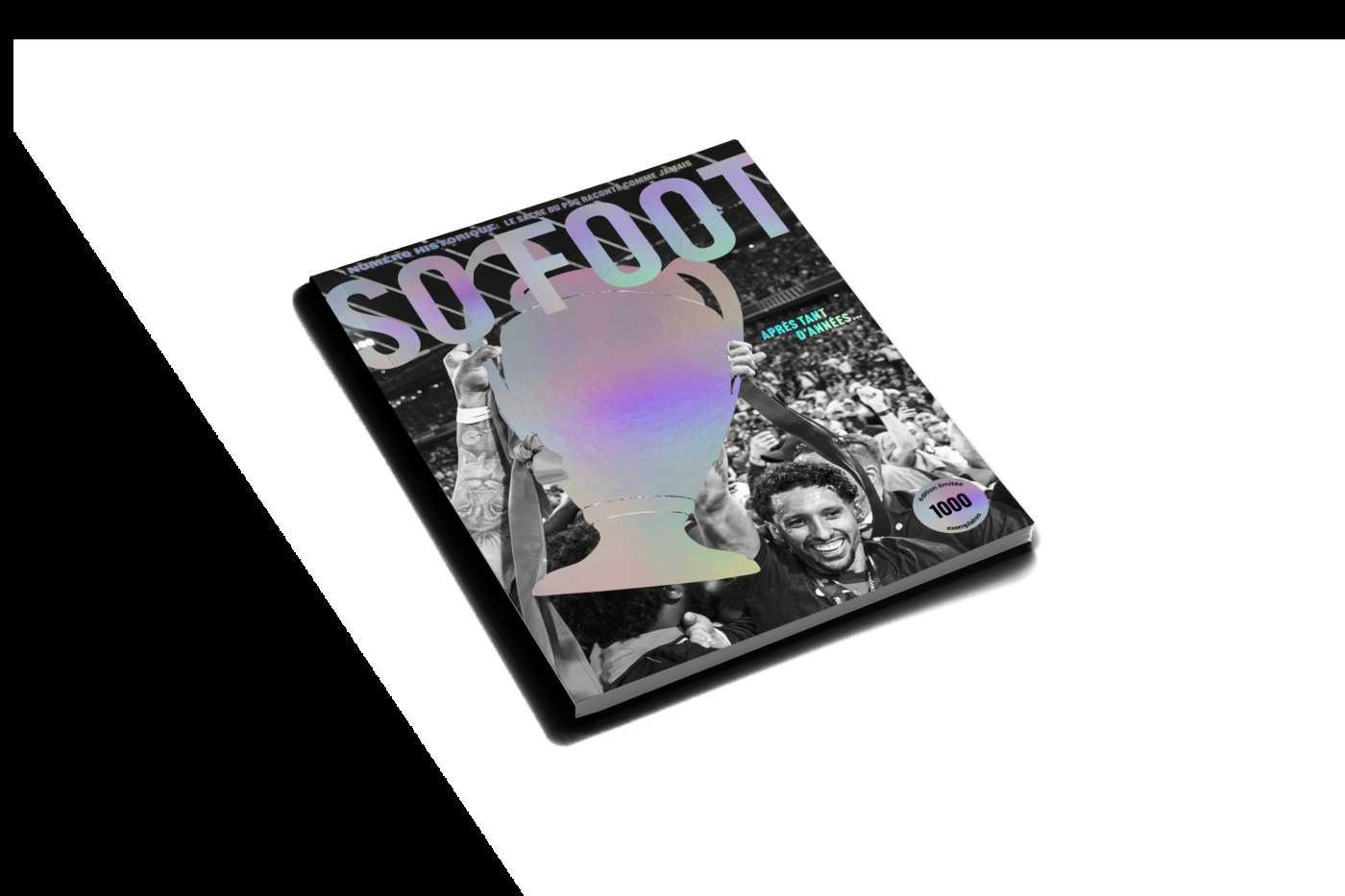 Découvrez l&rsquo;édition collector & holographique du So Foot spécial PSG champion « Après tant d&rsquo;années… »