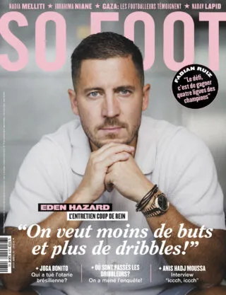 Au menu du SO FOOT d'octobre : où sont passés les dribbleurs ?