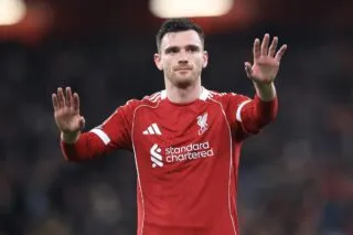Andrew Robertson prêt à quitter Liverpool pour un autre club anglais ?