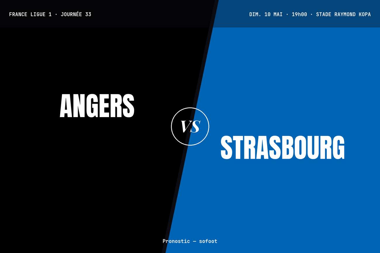 Pronostic Angers Strasbourg : analyse, cotes et prono [Ligue 1]