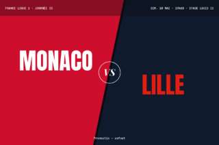 Pronostic Monaco Lille : analyse, cotes et prono [Ligue 1]
