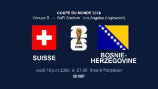 Sur quelle chaîne regarder le match Suisse - Bosnie-Herzégovine ?