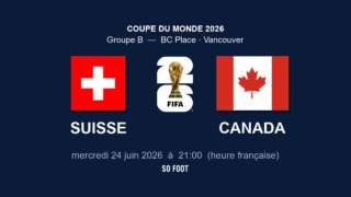 Sur quelle chaîne regarder le match Suisse - Canada ?