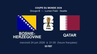 Sur quelle chaîne regarder le match Bosnie-Herzégovine - Qatar ?