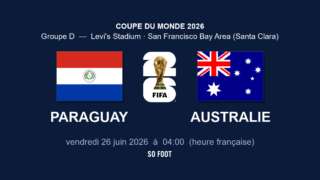 Sur quelle chaîne regarder le match Paraguay - Australie ?