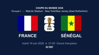 Sur quelle chaîne regarder le match France - Sénégal ?