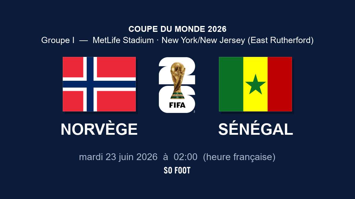 Sur quelle chaîne regarder le match Norvège – Sénégal ?