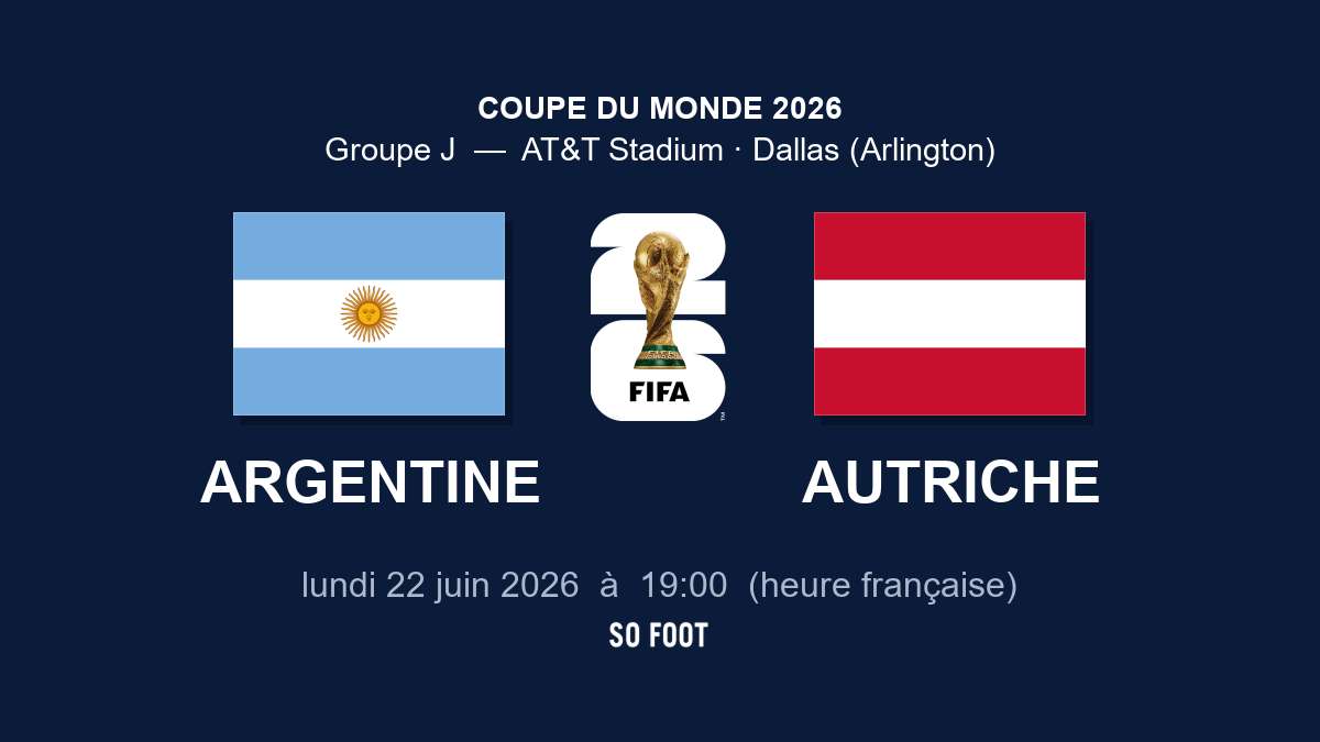 Sur quelle chaîne regarder le match Argentine – Autriche ?