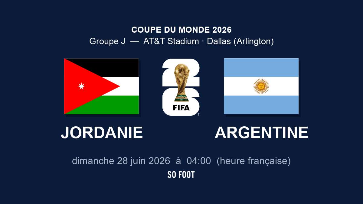 Sur quelle chaîne regarder le match Jordanie – Argentine ?