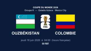Sur quelle chaîne regarder le match Ouzbékistan - Colombie ?