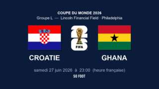 Sur quelle chaîne regarder le match Croatie - Ghana ?
