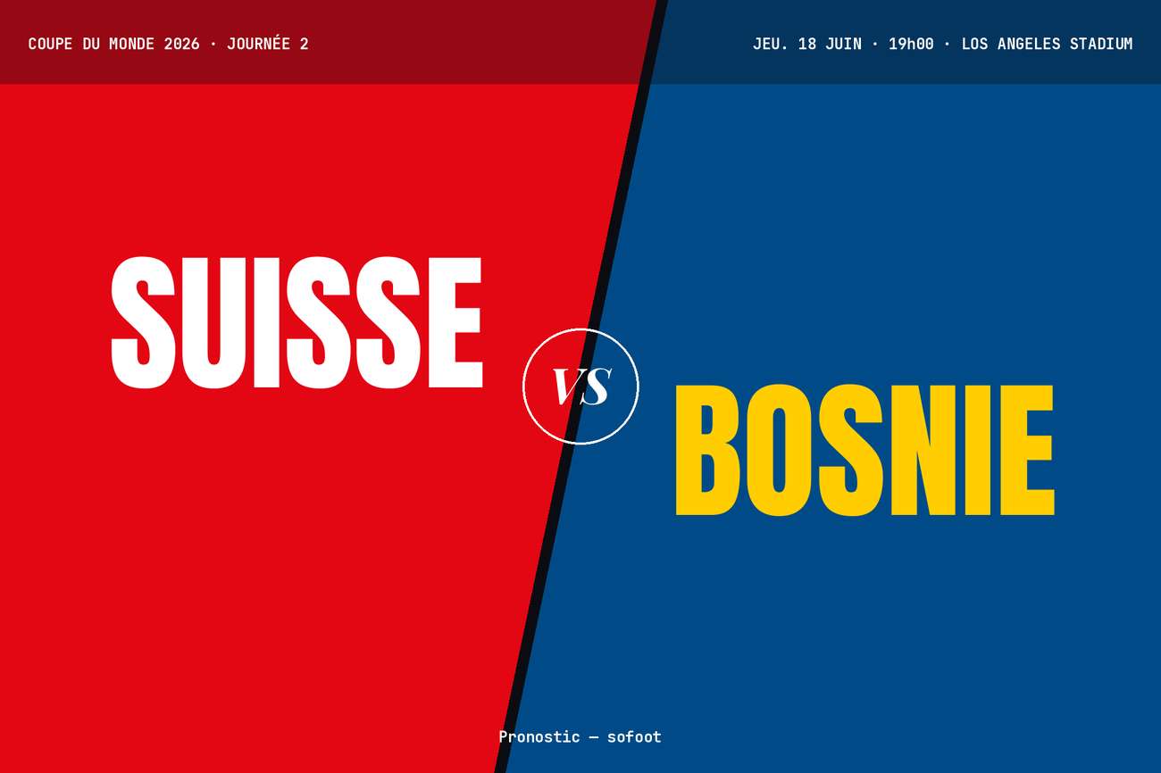 Pronostic Suisse Bosnie-Herzégovine : analyse, cotes et prono Coupe du monde 2026