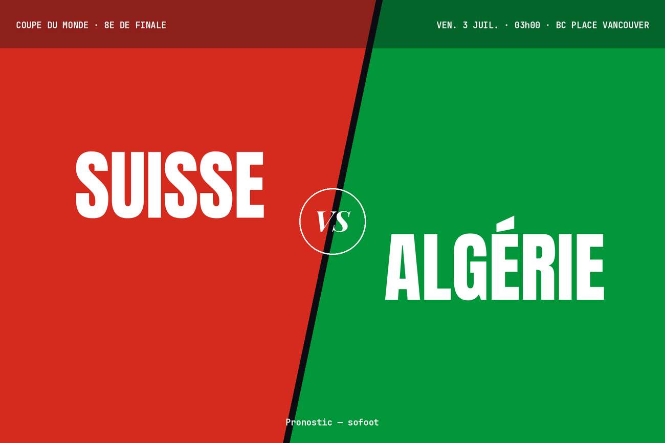 Pronostic Suisse Algérie : analyse, cotes et prono Coupe du Monde
