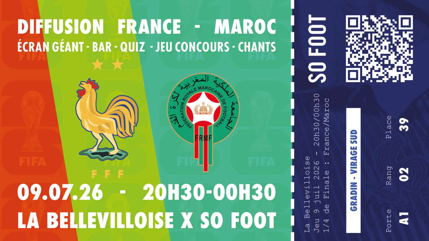 France - Maroc : prends ta place pour la soirée projection So Foot !
