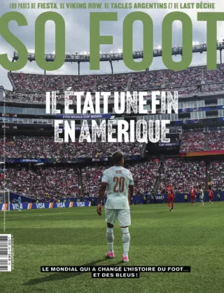 The Last Dèche : découvrez le So Foot bilan du Mondial !