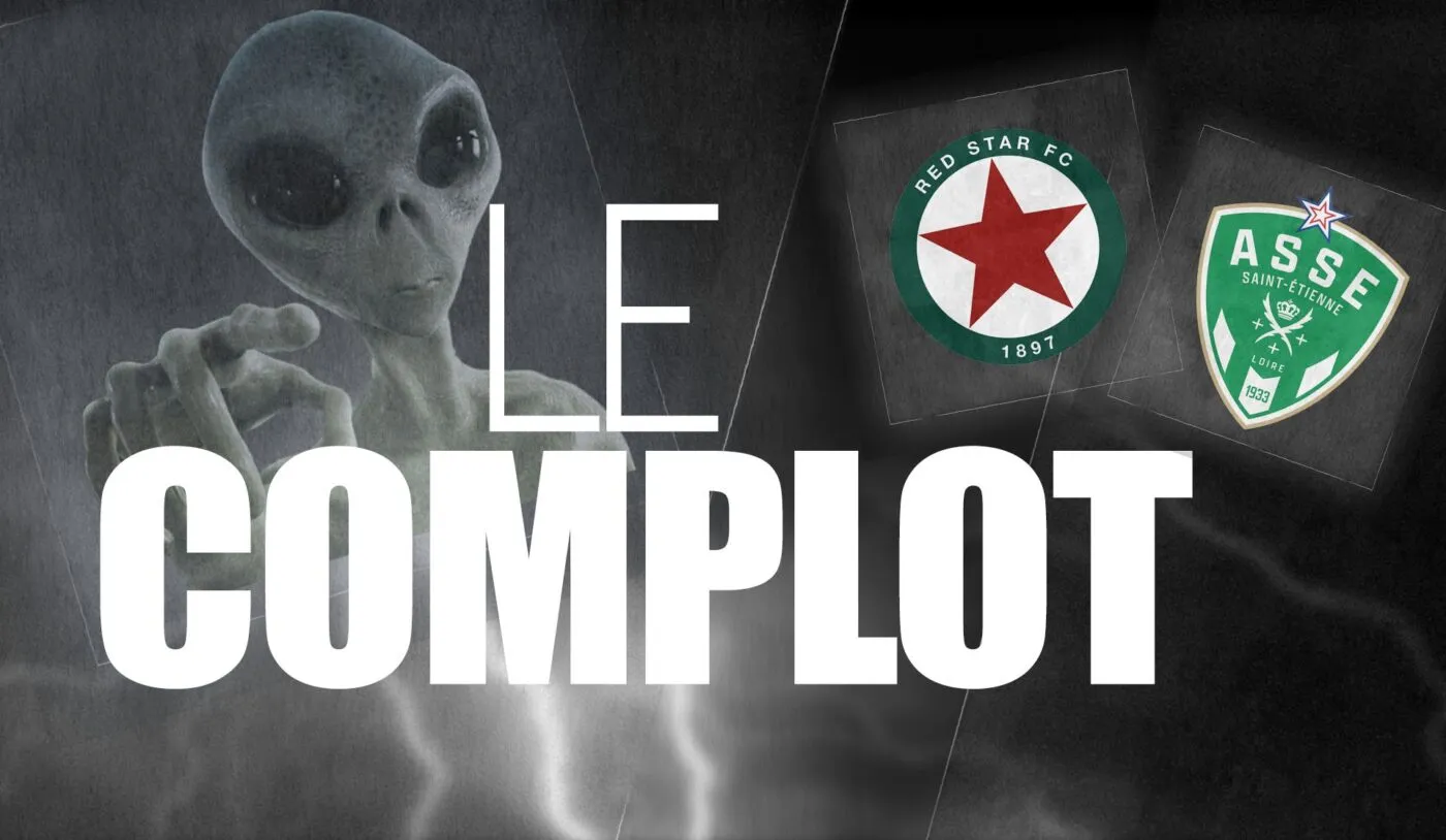 Le match entre le Red Star et Saint-Étienne est-il un complot extraterrestre ?