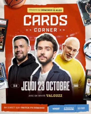 Direct Twitch : on parle cartes foot & basket avec Domingo, Valouzz et Alex de TrashTalk