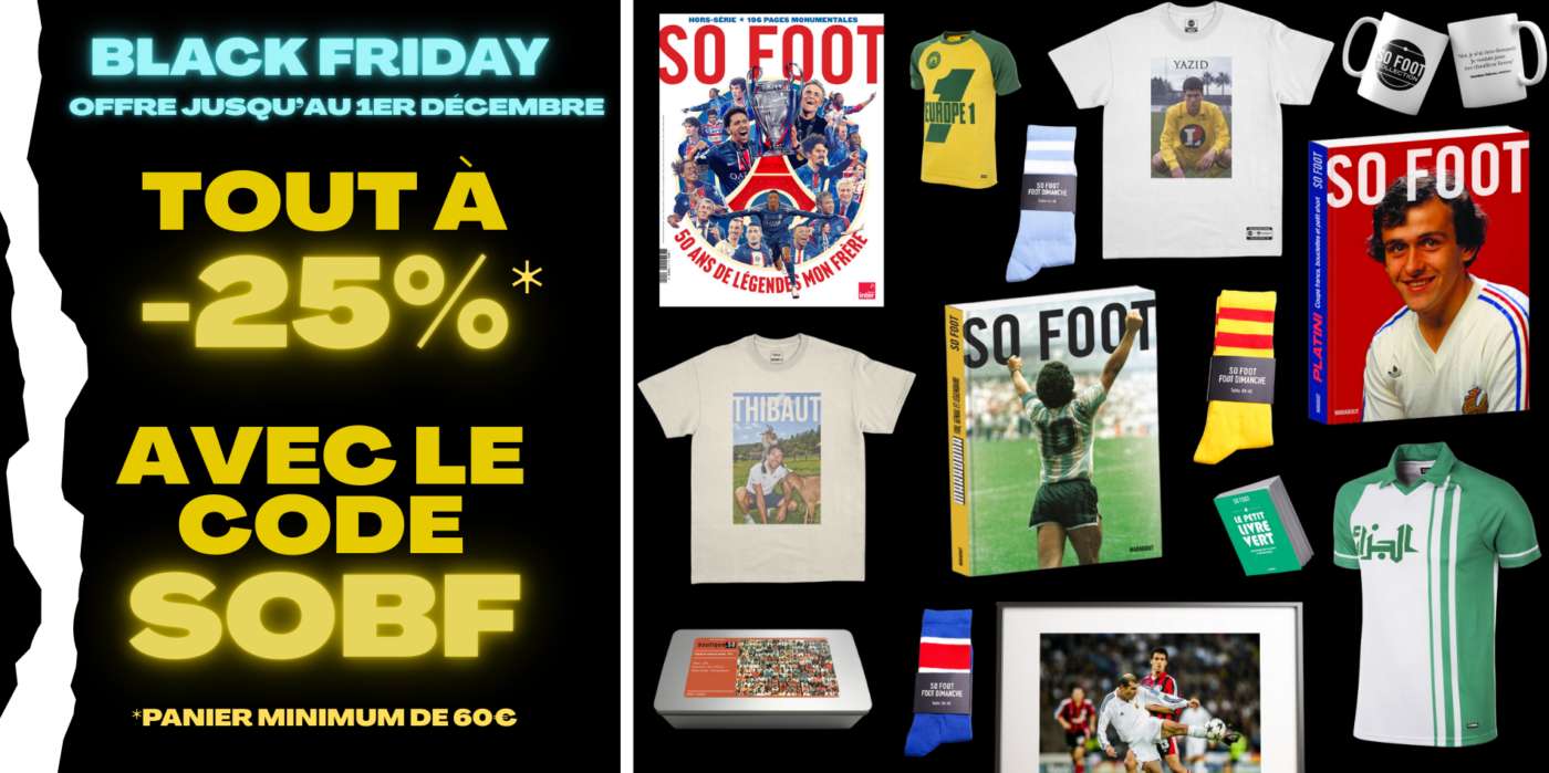 Black Friday : dernier jour pour profiter des -25% sur toute la boutique So Foot !