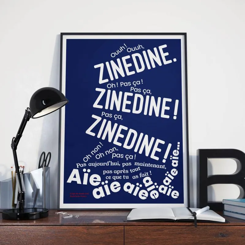 Affiche 'Pas ça Zinédine!'