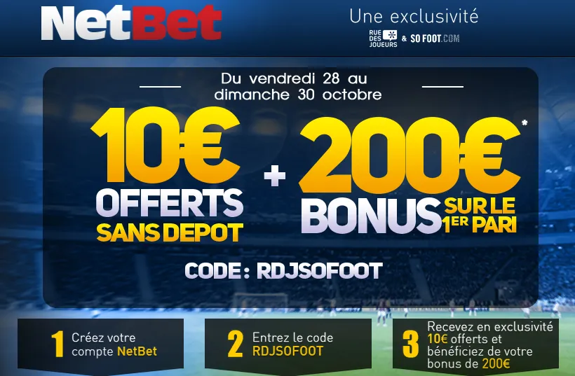 Exclu SoFoot : 10€ offerts sans dépôt pour parier chez NetBet !