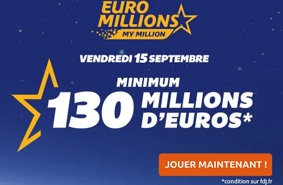 130 Millions d&rsquo;€ à gagner ce vendredi à l&rsquo;Euro Millions !