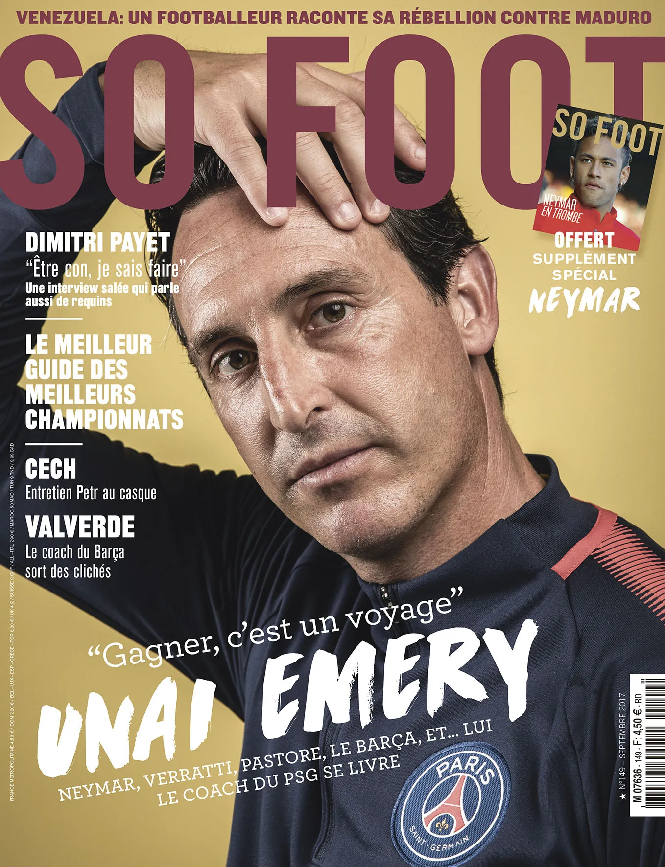 SO FOOT #149 – Unai Emery - En kiosque le 31 août - 25 Août 2017 - SO FOOT .com