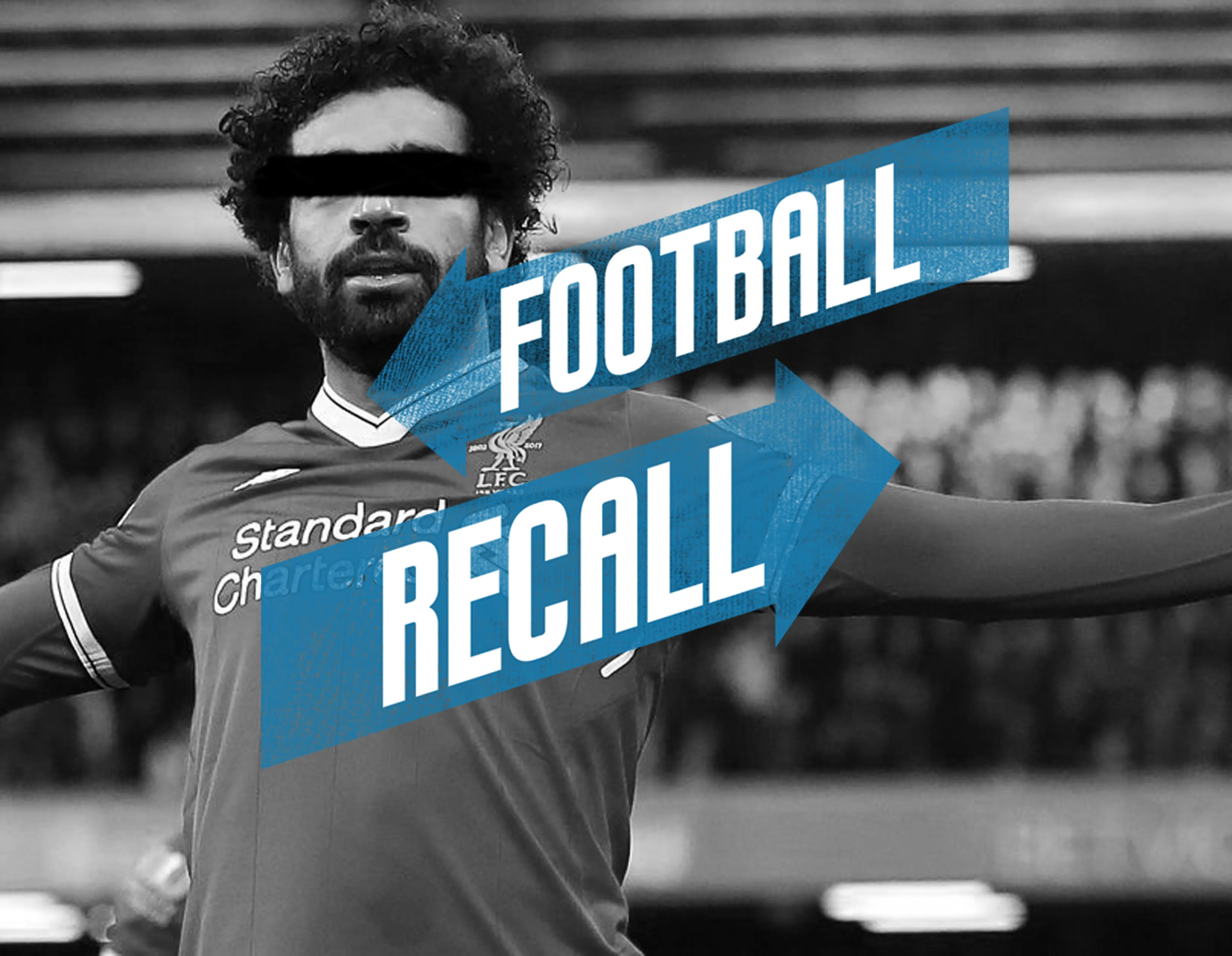 Football Recall, épisode 14 : Le duel Kane-Salah, le Bayern, roi du mauvais goût et les tribunes debout