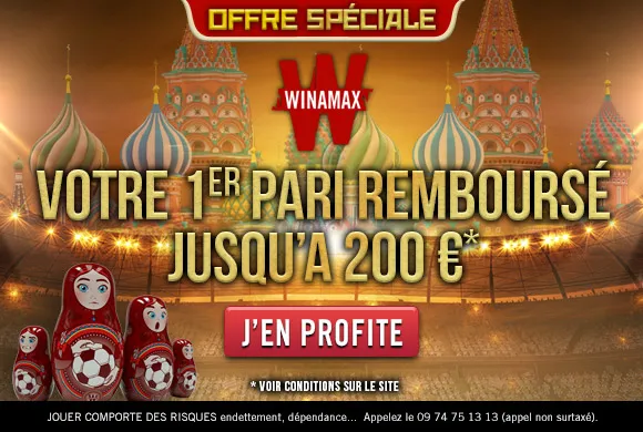 OFFRE SPÉCIALE Coupe du Monde 2018 : 200€ de pari remboursé en CASH chez Winamax pour le Mondial !