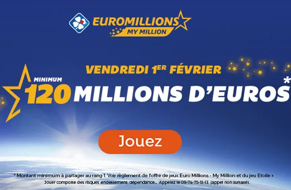 Euro Millions : 120 millions d&rsquo;€ à gagner + 1 millionnaire garanti ce vendredi