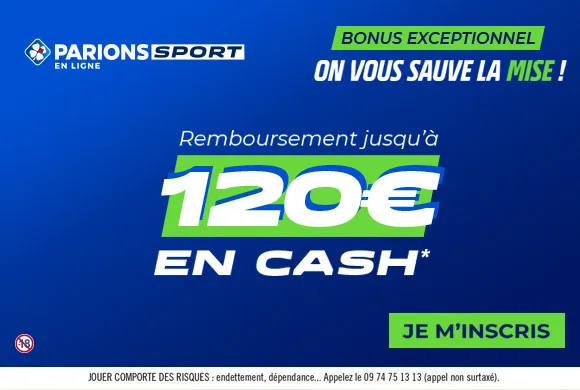 120€ OFFERTS en CASH chez Parions Sport En Ligne (bonus à durée limitée) !