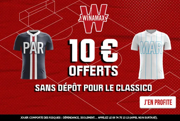 PSG – OM : 10€ offerts SANS SORTIR VOTRE CB chez Winamax pour le Classico !