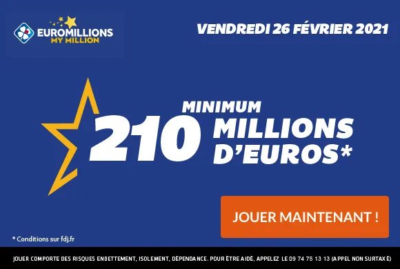 EuroMillions : 210 millions d&rsquo;€ à gagner ce vendredi + 1 millionnaire garanti ce vendredi