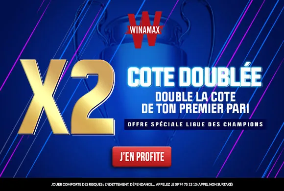 EXCEPTIONNEL : Winamax double les cotes sur tous les 1/4 de finale de Ligue des champions !
