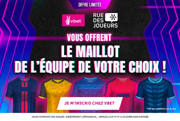 Récupérez le maillot de votre choix chez VBET !